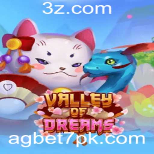 Valley of Dreams: Aventuras e Estratégias no Mundo de agbet7
